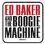 Ed Baker and the Boogie Machine